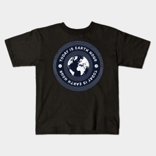 Today is Earth Hour Kids T-Shirt